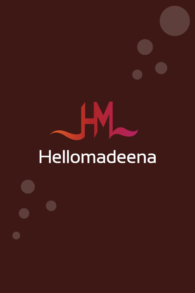 Hello Madeena
